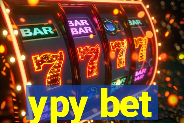 ypy bet
